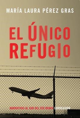Papel EL ÚNICO REFUGIO