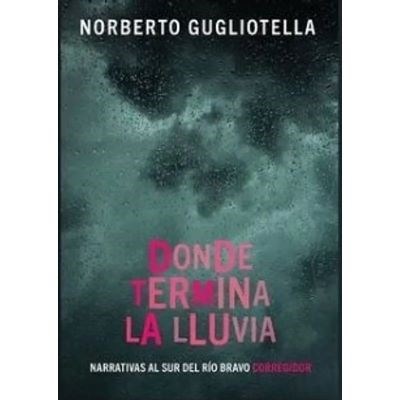 Papel DONDE TERMINA LA LLUVIA