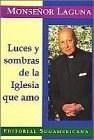  Luces Y Sombras De La Iglesia Que Amo