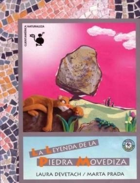 Papel LEYENDA DE LA PIEDRA MOVEDIZA, LA (CUENTAMERICA)