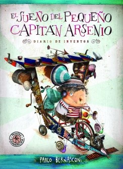 Papel EL SUEÑO DEL PEQUEÑO CAPITAN ARSENIO