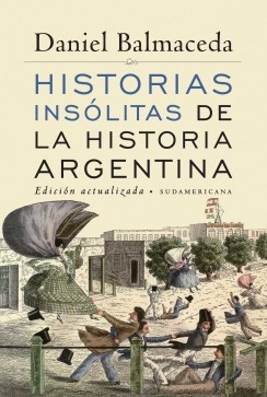 Papel HISTORIAS INSOLITAS DE LA HISTORIA ARGENTINA