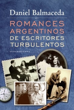 Papel ROMANCES ARGENTINOS DE ESCRITORES TURBULENTOS
