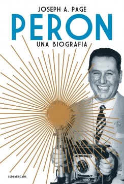 Papel PERON, UNA BIOGRAFIA