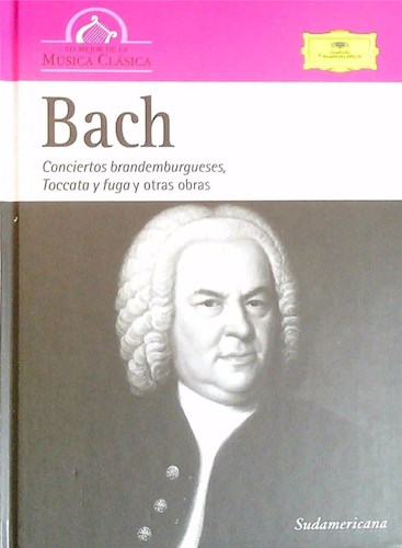 Papel BACH CONCIERTOS BRANDEMBURGUESES TOCCATA Y FUGA LO MEJOR DE LA MUSICA CLASICA