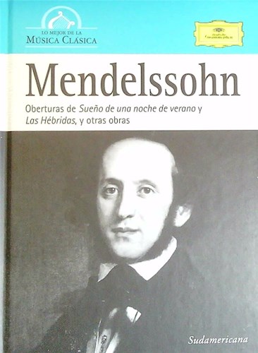 Papel MENDELSSOHN OBERTURAS DE SUEÑO DE UNA NOCHE DE VERANO LO MEJOR DE LA MUSICA CLASICA