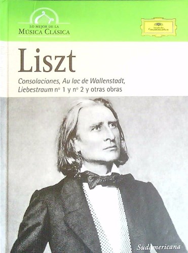 Papel LISZT CONSOLACIONES, AU LAC DE WALLENSTADT LO MEJOR DE LA MUSICA CLASICA