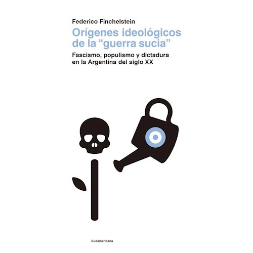 Papel ORIGENES IDEOLOGICOS DE LA GUERRA SUCIA