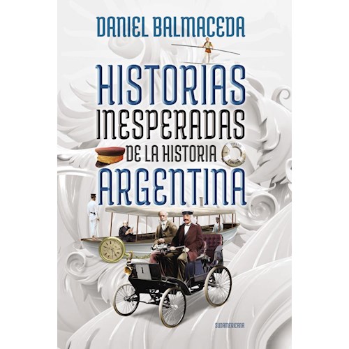 Papel HISTORIAS INESPERADAS DE LA HISTORIA ARGENTINA