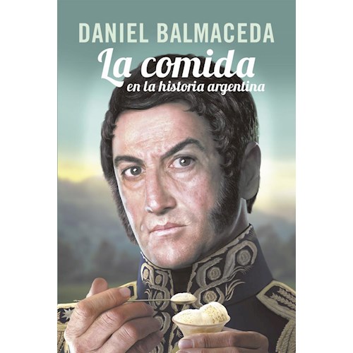 Papel LA COMIDA EN LA HISTORIA ARGENTINA