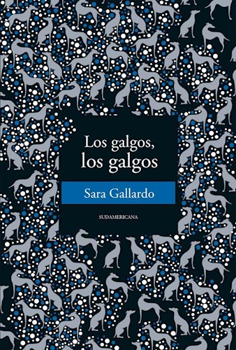 Papel LOS GALGOS, LOS GALGOS