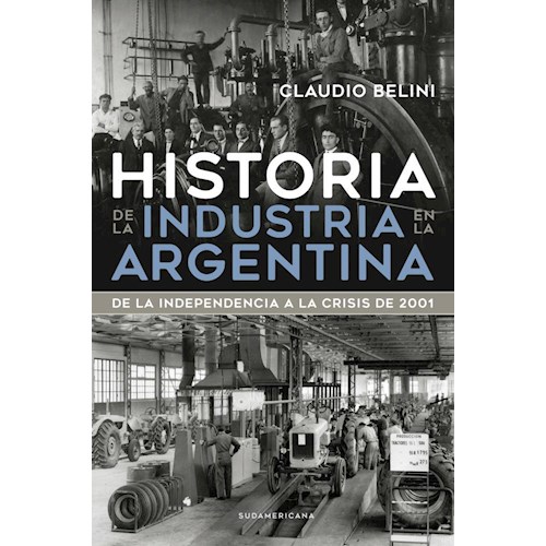 Papel HISTORIA DE LA INDUSTRIA EN LA ARGENTINA