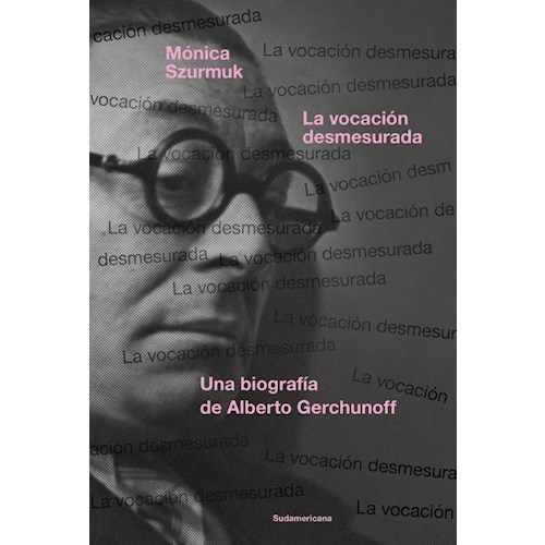 Papel LA VOCACIÓN DESMESURADA