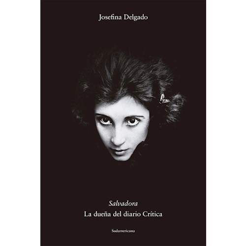 Papel SALVADORA . LA DUEÑA DEL DIARIO CRÍTICA