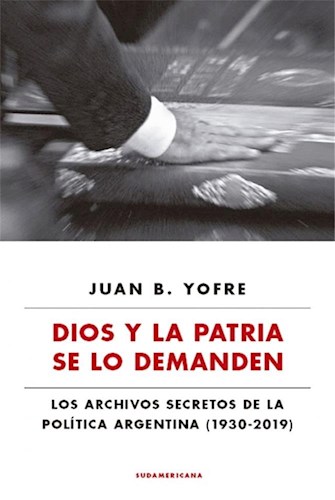  Dios Y La Patria Se Lo Demanden