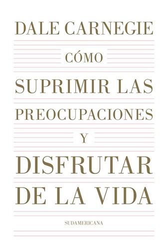  Como Suprimir Las Preocupaciones Y Disfrutar De La Vida