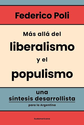 Mas Alla Del Liberalismo Y Populismo
