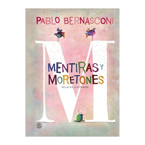 Papel MENTIRAS Y MORETONES (TAPA DURA)
