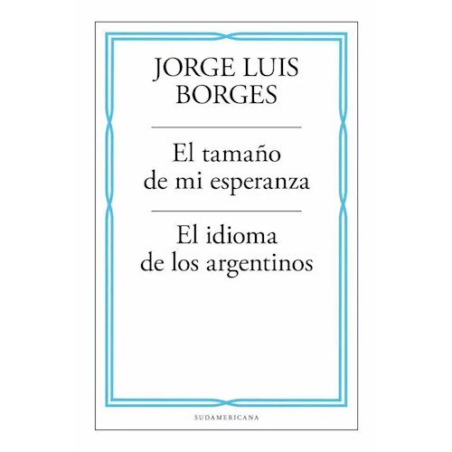 Papel EL TAMAÑO DE MI ESPERANZA  EL IDIOMA DE LOS ARGENTINOS