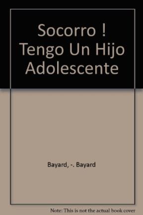  Socorro  Tengo Un Hijo Adolescente