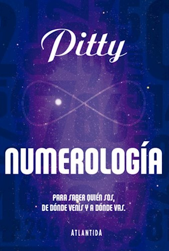  Numerologia Para Saber Quien Sos  De Donde Venis Y A Donde V