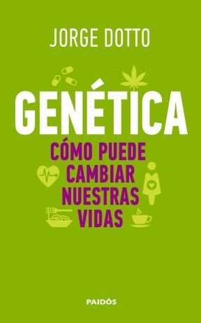 Papel GENETICA, COMO PUEDE CAMBIAR NUESTRAS VIDAS