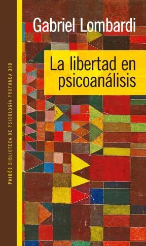 Papel LA LIBERTAD EN PSICOANALISIS