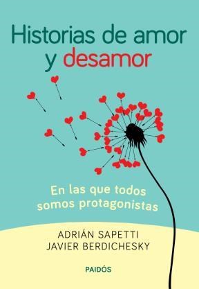  Historias De Amor Y Desamor