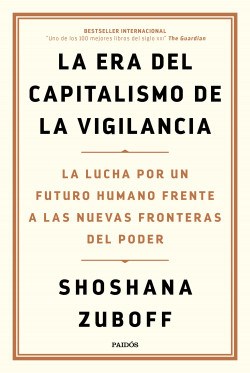 Papel LA ERA DEL CAPITALISMO DE LA VIGILANCIA