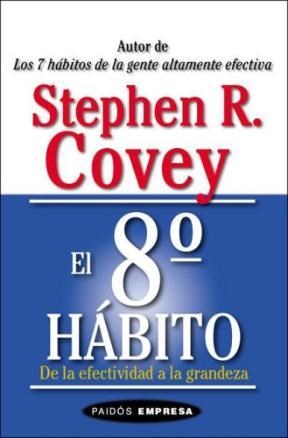 Papel EL 8º HABITO, DE LA EFECTIVIDAD A LA GRANDEZA
