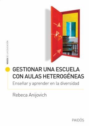 Papel GESTIONAR UNA ESCUELA CON AULAS HETEROGÉNEAS