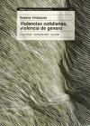  Violencias Cotidianas  Violencia De Genero