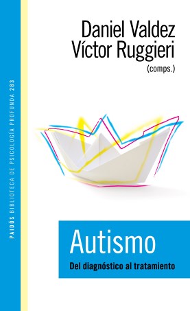 Papel AUTISMO. DEL DIAGNOSTICO AL TRATAMIENTO