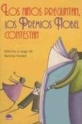  Niños Preguntan  Los Premios Nobel Contestan  Los