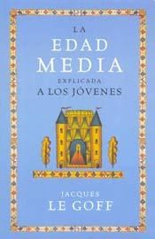  Edad Media Explicada A Los Jovenes  La