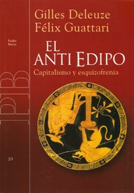 Papel EL ANTI EDIPO CAPITALISMO Y ESQUIZOFRENIA