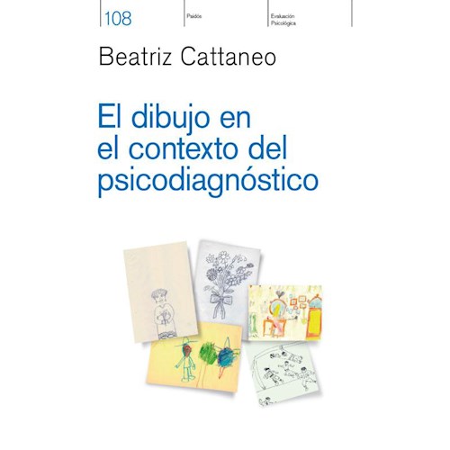 Papel EL DIBUJO EN EL CONTEXTO DEL PSICODIAGNÓSTICO