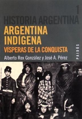  Historia Argentina Tomo 1 Argentina Indigena