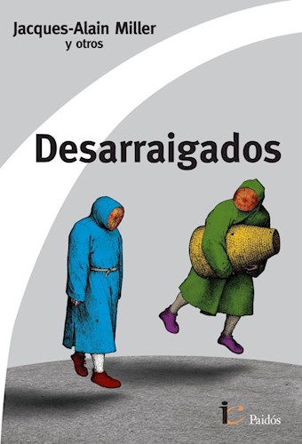  Desarraigados