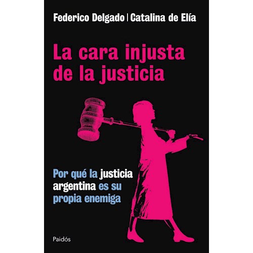 Papel LA CARA INJUSTA DE LA JUSTICIA