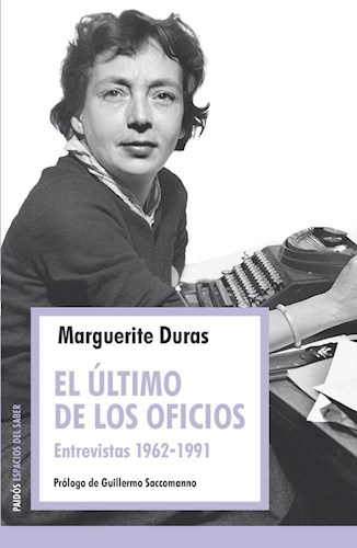  Ultimo De Los Oficios  Entrevistas 1962-1991  El