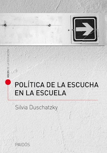 Papel POLITICA DE LA ESCUCHA EN LA ESCUELA