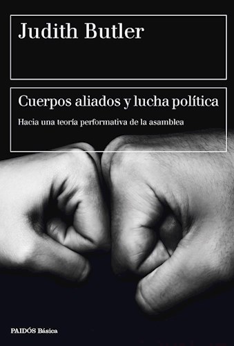 Papel CUERPOS ALIADOS Y LUCHA POLITICA