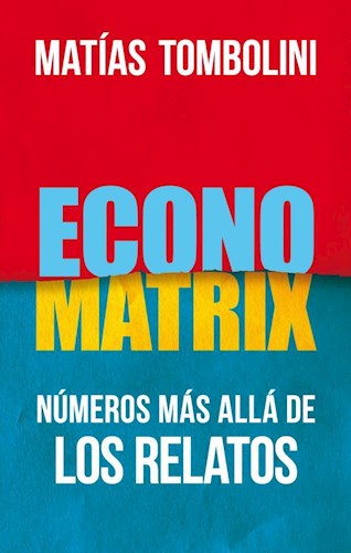 Papel ECONOMATRIX NUMEROS MAS ALLA DE LOS RELATOS