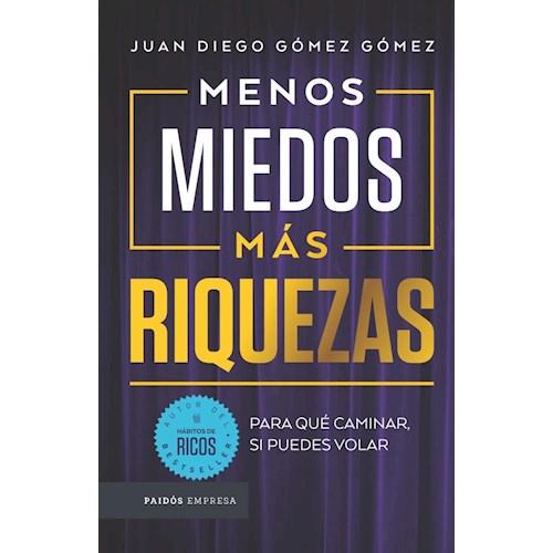 Papel MENOS MIEDOS, MÁS RIQUEZAS