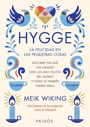 Papel HYGGE. LA FELICIDAD DE LAS PEQUEÑAS COSAS