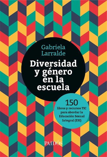 Papel DIVERSIDAD Y GÉNERO EN LA ESCUELA