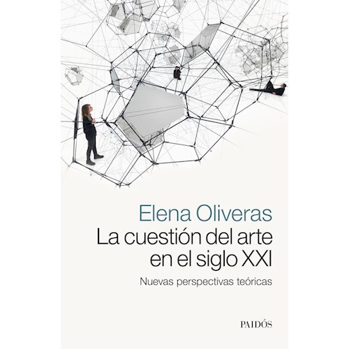 Papel LA CUESTIÓN DEL ARTE EN EL SIGLO XXI