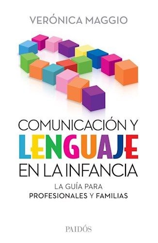 Papel COMUNICACIÓN Y LENGUAJE EN LA INFANCIA