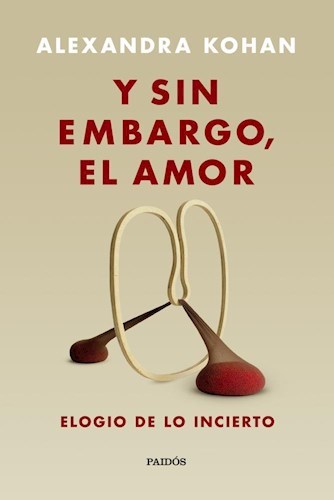 Papel Y Sin Embargo, El Amor